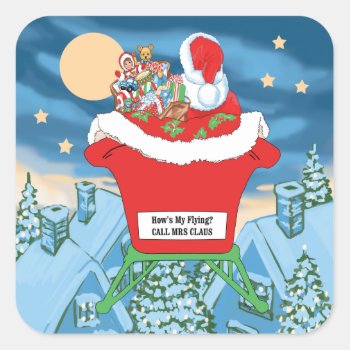 Funny Santa Claus Christmas Humor How's My Flying Square Sticker by gingerbreadwishes at Zazzle