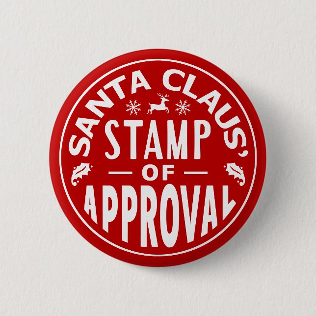 Funny Santa Claus Christmas Stamp of Approval Pinback Button (Front)