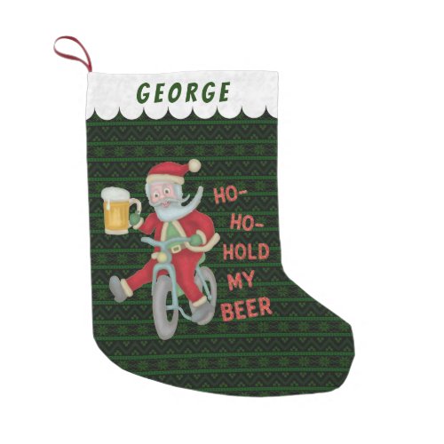 Funny Santa Claus Hold My Beer Christmas Humor Small Christmas Stocking
