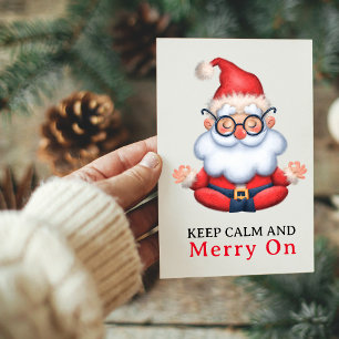 Funny Santa Claus Meditate Keep Calm And Merry On Holiday Card