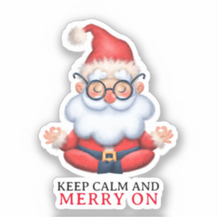 Funny Santa Claus Meditate Keep Calm And Merry On Sticker