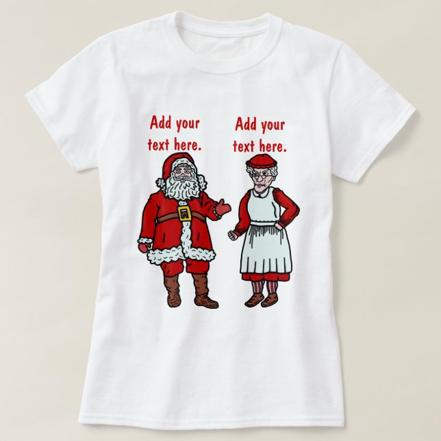 Funny Santa Claus & Mrs Christmas Personalized T-Shirt (Design Front)