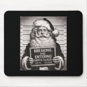 Funny Santa Claus Mugshot Christmas – Santa Xmas  Mouse Pad