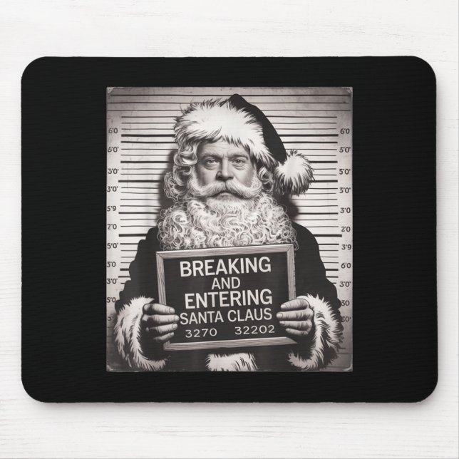 Funny Santa Claus Mugshot Christmas – Santa Xmas  Mouse Pad (Front)