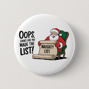 Funny Santa Claus Naughty List Christmas Design Button
