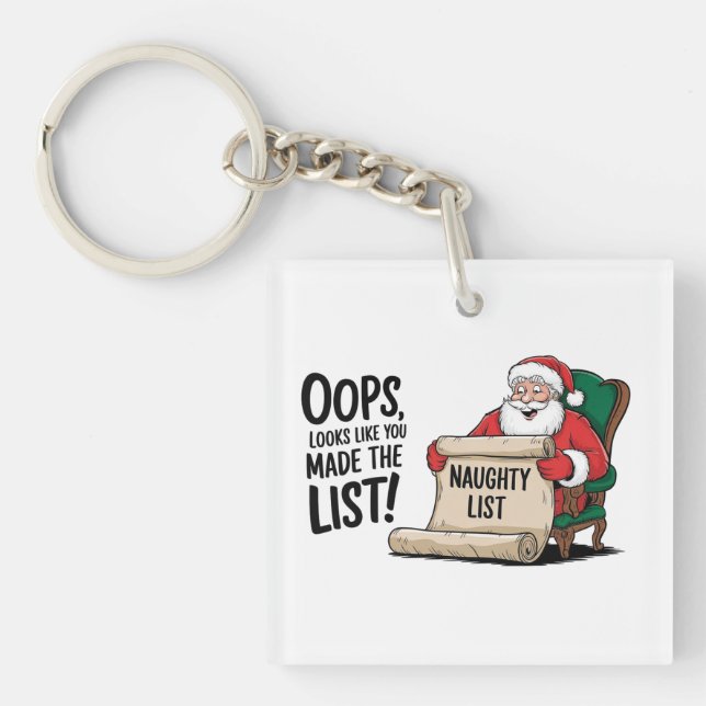 Funny Santa Claus Naughty List Christmas Design  Keychain (Front)