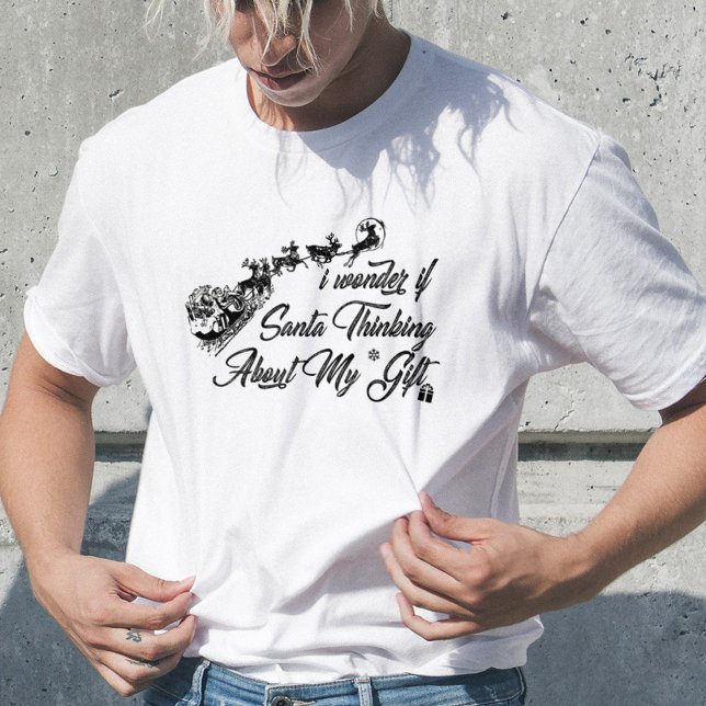 Funny Santa Claus Quote, Christmas day, Cool Santa T-Shirt (Creator Uploaded)