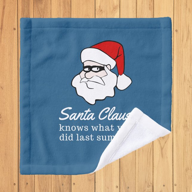 Funny Santa Claus Quote Wash Cloth (Creator Uploaded)