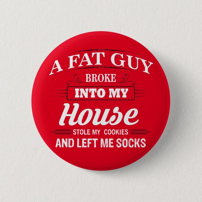 Funny Santa Claus Saying Pinback Button (Front)