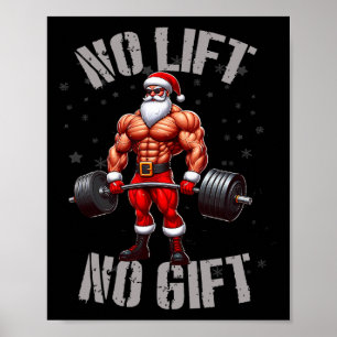 Funny Santa Claus Weightlifting No Lift No Gift Bo Poster