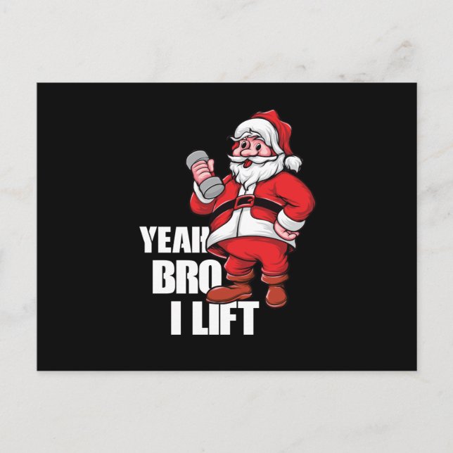 Funny Santa Claus Yeah Bro Lift Workout Exercise Holiday Postcard (Front)