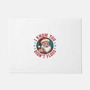 Funny Santa Didn't Floss Christmas Dentist Doormat
