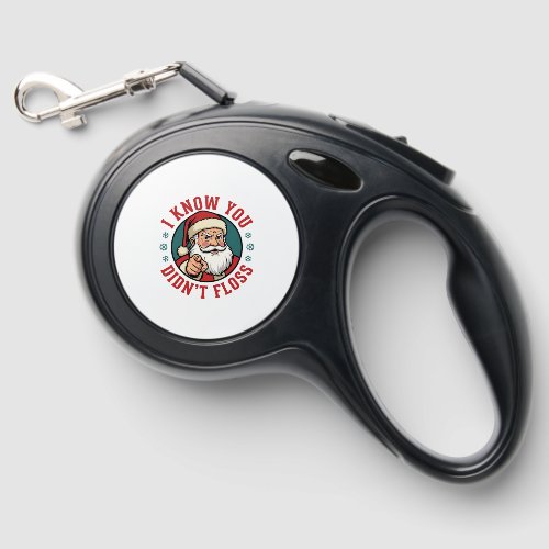 Funny Santa Didn't Floss Christmas Dentist Retractable Pet Leash