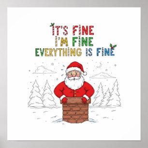 Funny Santa "Everything is Fine" Poster