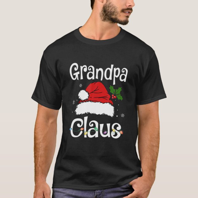 Funny Santa Grandpa Claus Christmas Matching Famil T-Shirt (Front)
