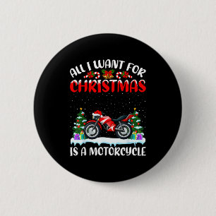 Funny Santa Hat All I Want For Christmas Is A Moto Button