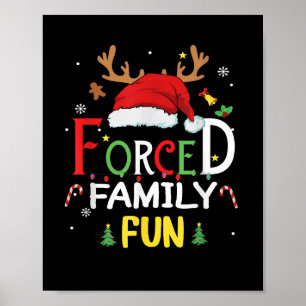 Funny Santa Hat Forced Family Fun Sarcastic Christ Poster