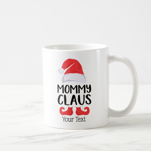 Funny Santa Hat Mommy Claus Christmas Holiday   Coffee Mug (Right)