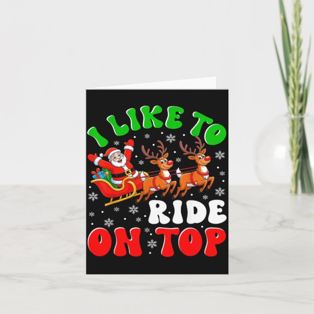 Funny Santa I Like To Ride On Top Christmas Couple Card (Front)