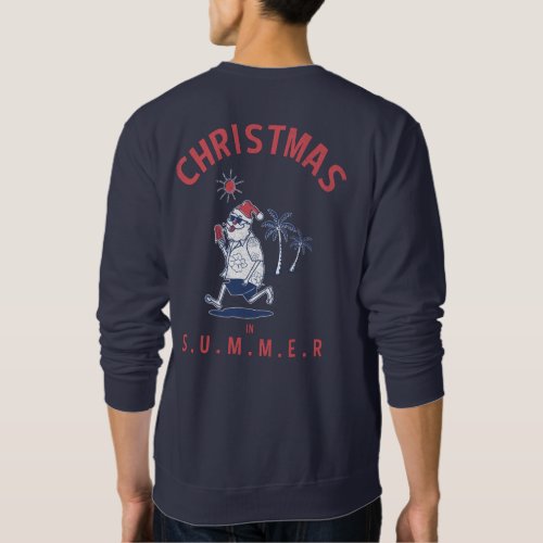 Funny Santa In Summer Christmas In July Sweatshirt