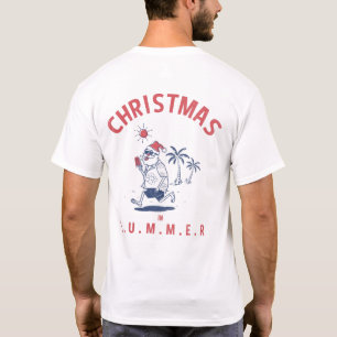 Funny Santa In Summer Christmas In July T-Shirt