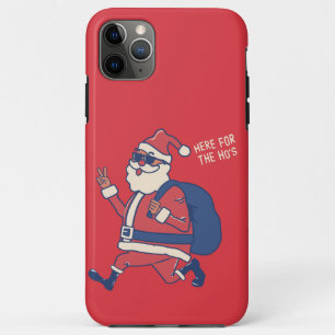 Funny Santa Is Coming For The Ho's Christmas iPhone 11 Pro Max Case