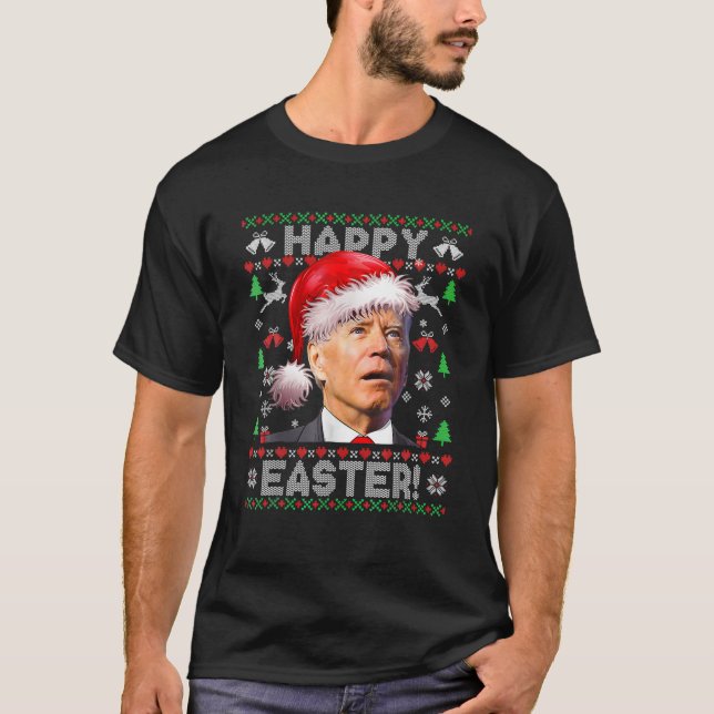 Funny Santa Joe Biden Happy Easter Ugly Christmas T-Shirt (Front)