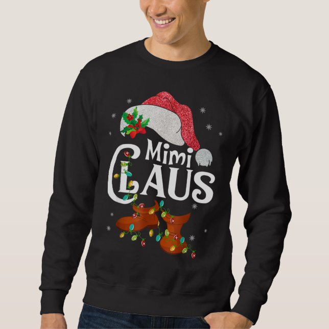 Funny Santa Mimi Claus Christmas Family Sweatshirt (Front)