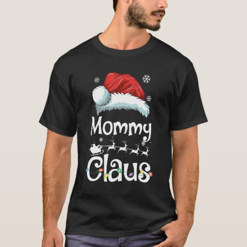 Funny Santa Mommy Claus Christmas Matching Family T_Shirt