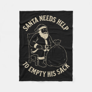 Funny Santa Needs Help To Empty His Sack Adult Hum Fleece Blanket