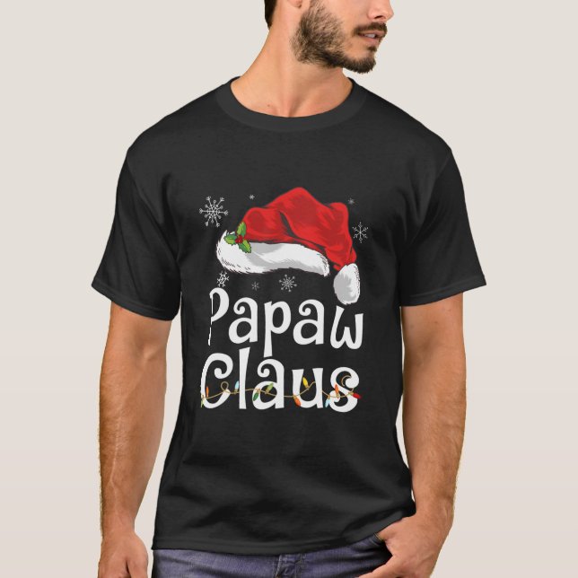 Funny Santa Papaw Claus Christmas Matching Family T-Shirt (Front)