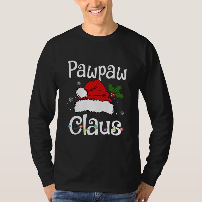 Funny Santa Pawpaw Claus Christmas Matching T-Shirt (Front)