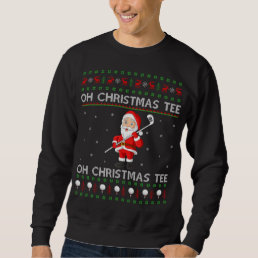 Funny Santa Playing Golf Sports Ugly Golf Christma Sweatshirt