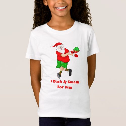 Funny Santa Playing Pickleball I Dash  Smash Fun T_Shirt