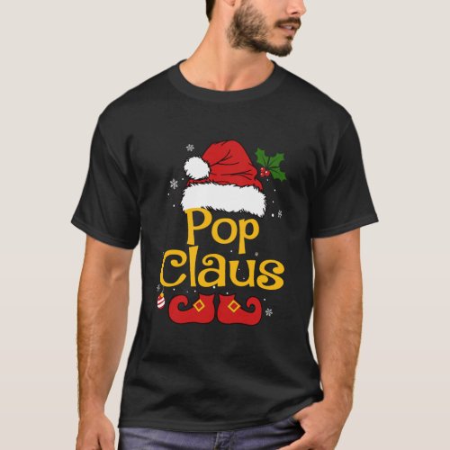 Funny Santa Pop Claus Christmas Matching Family Gr T_Shirt