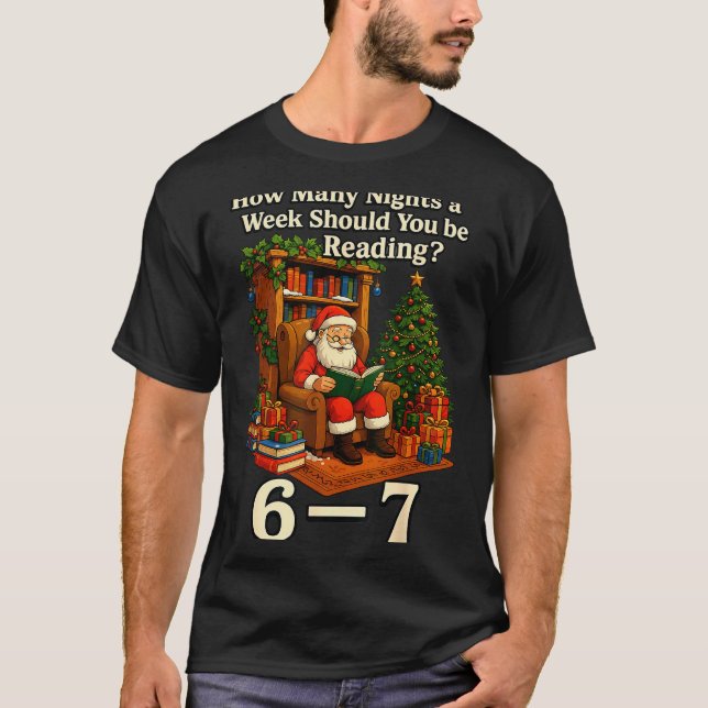 Funny Santa Reading 67 Meme Tee Christmas Teacher  (Front)
