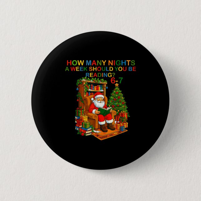 Funny Santa Reading 67 Meme Tee Christmas Teacher  Button (Front)