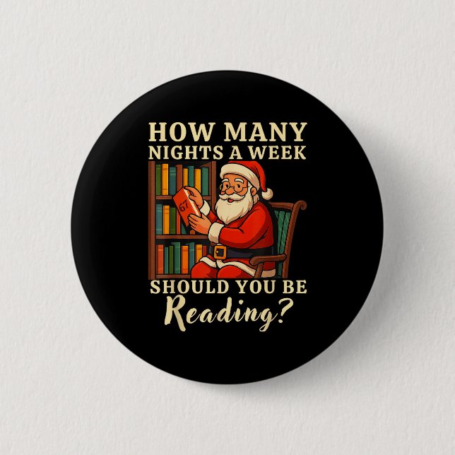 Funny Santa Reading 67 Meme Tee Christmas Teacher  Button (Front)