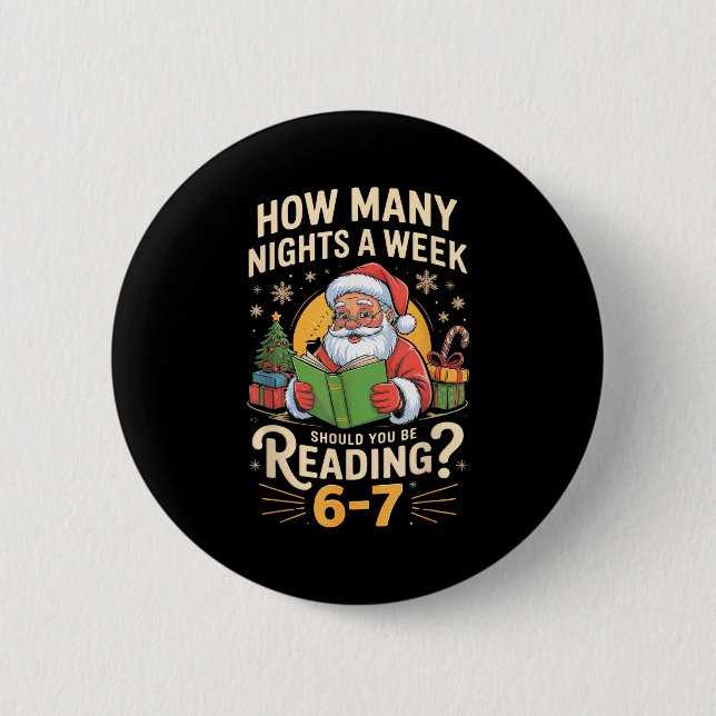 Funny Santa Reading 67 Meme Tee Christmas Teacher  Button (Front)