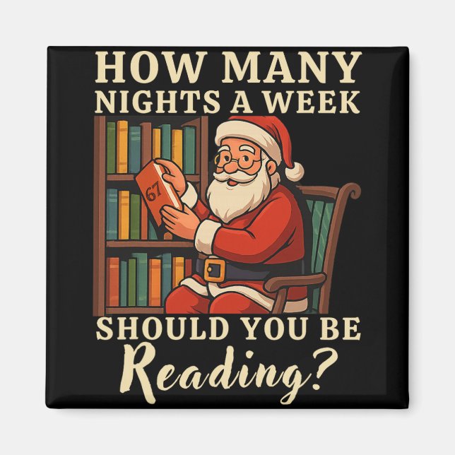 Funny Santa Reading 67 Meme Tee Christmas Teacher  Magnet (Front)