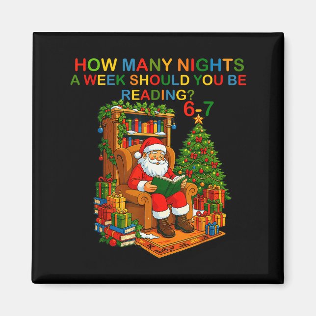 Funny Santa Reading 67 Meme Tee Christmas Teacher  Magnet (Front)