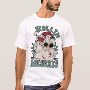 Funny Santa Rollin Into The Holidays Christmas T-S T-Shirt