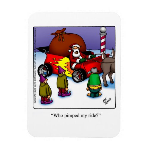 Funny Santas Pimped Ride  Humor Magnet Gift