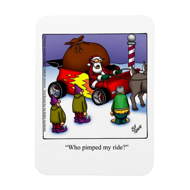 Funny Santa’s Pimped Ride  Humor Magnet Gift (Vertical)
