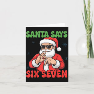 Funny Santa Says Six Seven 67 Meme Christmas Card