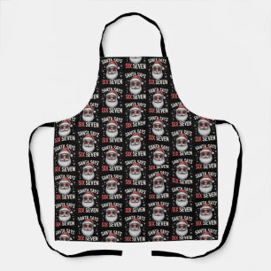 Funny Santa Says Six Seven Christmas 67 Meme Xmas Apron