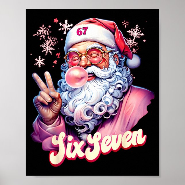 Funny Santa Says Six Seven Christmas 67 Meme Xmas  Poster (Front)