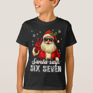 Funny Santa Says Six Seven Christmas 67 Meme Xmas T-Shirt