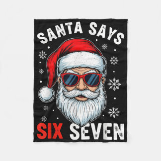 Funny Santa Says Six Seven Gen Alpha Slang Christm Fleece Blanket