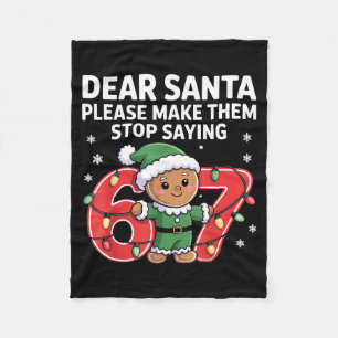 Funny Santa Stop 67 Gingerbread Six Seven Meme  Fleece Blanket